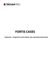 TROJAN PRO FORTIS CASES Operating Instructions Manual