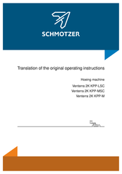 SCHMOTZER Venterra 2K KPP-MSC Translation Of The Original Operating Instructions