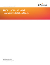 Ruckus Wireless ICX 8200 Hardware Installation Manual