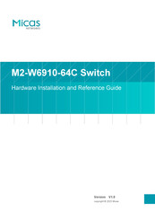 Micas M2-W6910-64C Hardware  Installation And Reference Manual