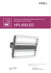 ATM Lighting HPL450LED-HE4-3 Installation And Maintenance Manual