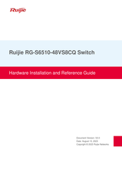Ruijie RG-S6510-48VS8CQ Hardware  Installation And Reference Manual