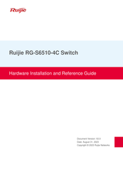 Ruijie RG-S6510-4C Series Hardware  Installation And Reference Manual