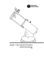 Astronomers Without Borders AWB 130 NEWTONIAN Instruction Manual