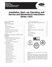 Carrier 140/E Series Installation, Start-Up, Operating And Service And Maintenance Instructions