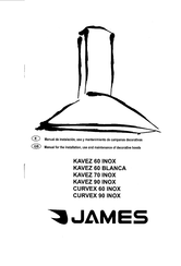 James KAVEZ 60 BLANCA Manual For The Installation, Use And Maintenance