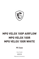 MSI MPG VELOX 100R WHITE User Manual