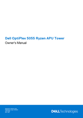 Dell OptiPlex 5055 Ryzen APU Tower Owner's Manual