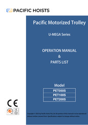 Pacific Hoists U-MEGA PET050S Operations Manual & Parts List
