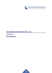 Grandstream Networks GAC2570 User Manual