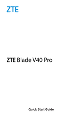 Zte Blade V40 Pro Quick Start Manual