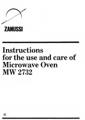 Zanussi MW 2732 Instructions For The Use And Care