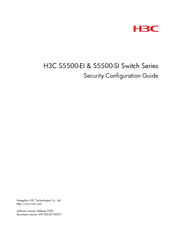 H3C S5500-SI Series Security Configuration Manual
