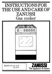 Zanussi GQ 18 G Instructions For The Use And Care