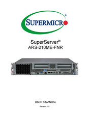 Supermicro SuperServer ARS-210ME-FNR User Manual