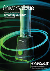 universalblue SAVAGE SMOOTHY 300/SV Manual