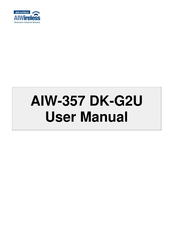 Advantech AIW-357 DK-G2U User Manual