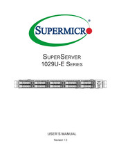 Supermicro SuperServer 1029U-E Series User Manual