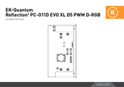 EK-Quantum Reflection 2 PC-O11D EVO XL D5 PWM D-RGB User Manual