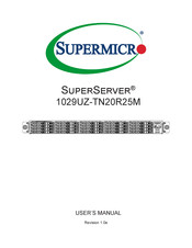 Supermicro SuperServer 1029UZ-TN20R25M User Manual