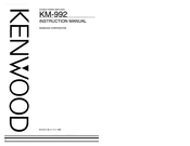Kenwood KM-992 Instruction Manual