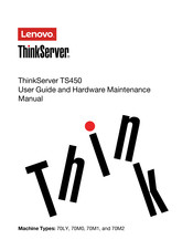 Lenovo ThinkServer TS450 User Manual And Hardware Maintenance Manual
