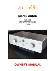 ALLNIC AUDIO Silver AUT-8000 Owner's Manual