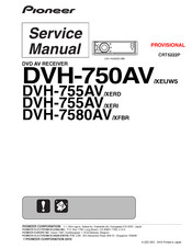 Pioneer DVH-755AV/XERD Service Manual