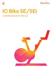 Bowflex IC Bike SE Assembly & Owners Manual