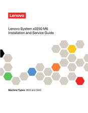 Lenovo x3250 m6 Installation And Service Manual