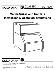 Kold-Draft MGT350W Installation & Operation Instructions