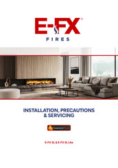 Flamerite Fires E-FX SL Installation, Precautions & Servicing