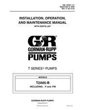 GORMAN-RUPP PUMPS T2A65-B Installation, Operation And Maintenance Manual