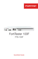 Fortinet FortiTester 100F Quick Start Manual