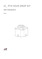 Jizhida Technology JZ PT4 FOUR DROP KIT User Manual