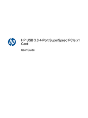 HP USB 3.0 4-Port SuperSpeed PCIe x1 Card User Manual