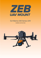 GeoSlam ZEB UAV MOUNT Installation And User Manual