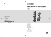 Bosch Professional GSR 18V-90 FC Original Instructions Manual