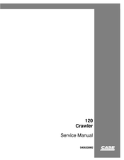 Case 120 Service Manual