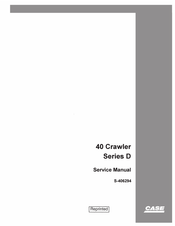 Case 40 Crawler D Series Service Manual