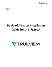GeoCue TRUEVIEW IF1200A Installation Manual
