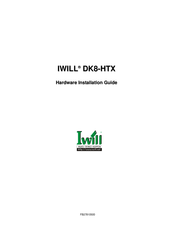 IWILL DK8-HTX Hardware Installation Manual