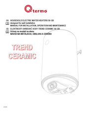 Qtermo TREND 150 CERAMIC Manual For Installation, Operation And Maintenance
