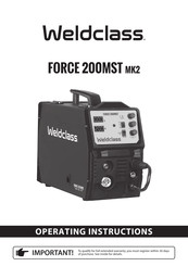 Weldclass FORCE 200MST MK2 Operating Instructions Manual