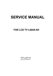 LCD L46A9-AK Service Manual