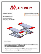 APlusLift SL-MR80 Installation, Operation & Maintenance Instructions Manual