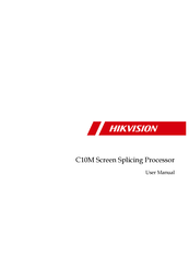 HIKVISION DS-C10M-HI4 DS-C10M-DO4 User Manual