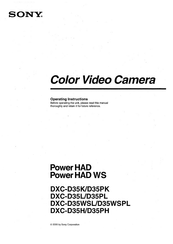 Sony Power HAD, Power HAD WS DXC-D35K, D35PK, DXC-D35L, D35PL, DXC-D35WSL, D35WSPL, DXC-D35H, D35PH Operating Instructions Manual