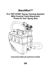 MaxiMist Pro ST867 TNT Instruction Manual And Users Manual