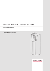 STIEBEL ELTRON HOT 2.6 N 1600 Premium Operation And Installation Instructions Manual